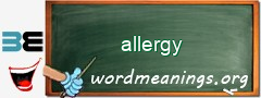 WordMeaning blackboard for allergy
